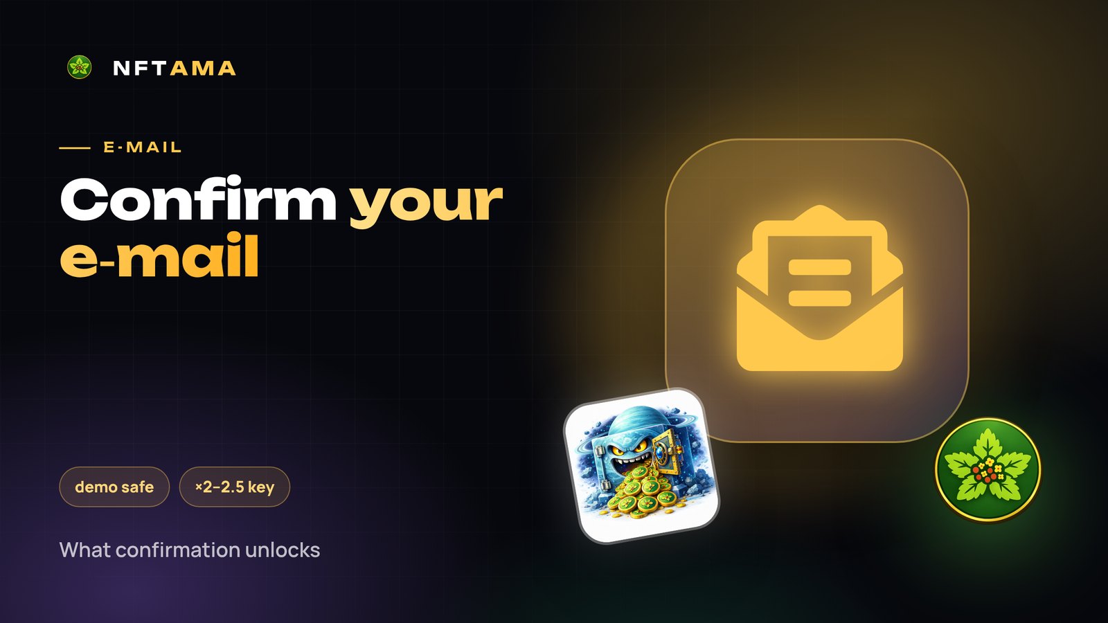 E-mail Confirmation in NFTAMA: Why It Matters and What It Unlocks