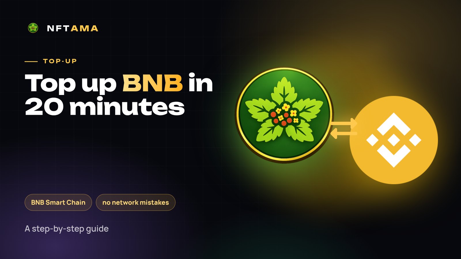 Topping Up BNB in NFTAMA: A Step-by-Step Guide for Beginners